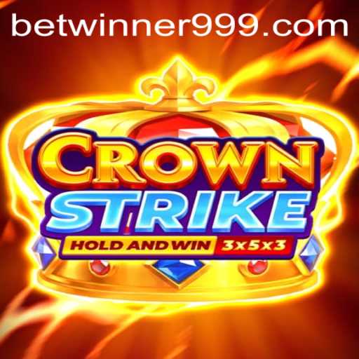 Exploring Crownstrike: A Unique Gaming Experience with Betwinner